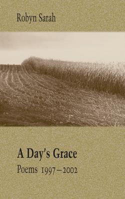 A Day’s Grace: Poems, 1997-2002