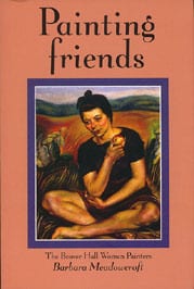Painting Friends: The Beaver Hall Women Painters