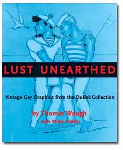 Lust Unearthed: Vintage Gay Graphics From the DuBek Collection