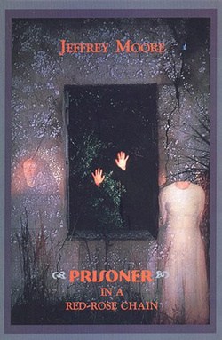 Prisoner in a Red-Rose Chain
