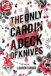 The Only Card in a Deck of Knives