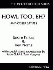 Howl Too, Eh?: And Other Satires