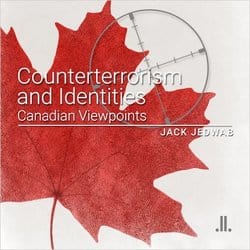 Counterterrorism and Identities: Canadian Viewpoints