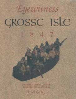 Eyewitness: Grosse Isle, 1847