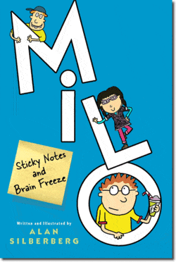 Milo: Sticky Notes and Brain Freeze