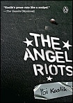 The Angel Riots