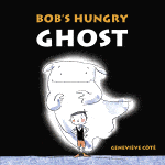 Bob’s Hungry Ghost