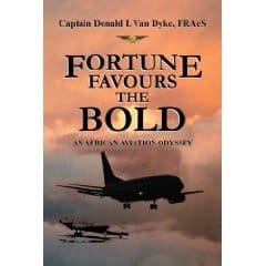 Fortune Favours the Bold: An African Aviation Odyssey
