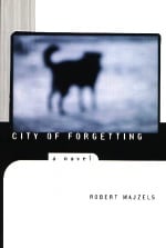 City of Forgetting: A Novel
