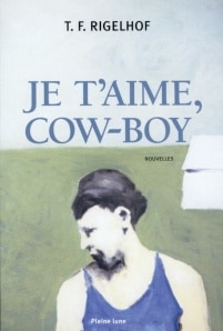 Je T’aime Cowboy