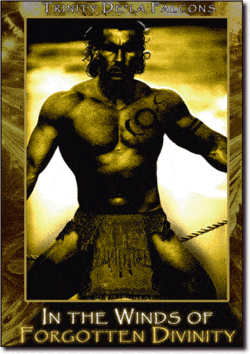 In the Winds of the Forgotten Divinity