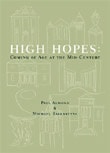 High Hopes: Coming of Age at the Mid-Century