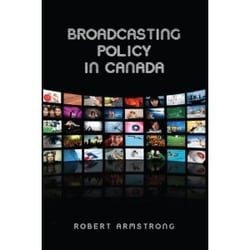 Broadcasting Policy in Canada