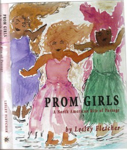 Prom Girls: A North-American Rite of Passage