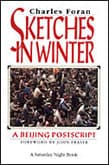 Sketches in Winter: A Beijing Postscript