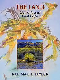 The Land Our Gift and Wild Hope