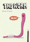 The Worm (Disgusting Creatures)