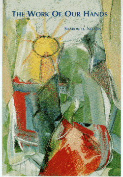 The Work of Our Hands