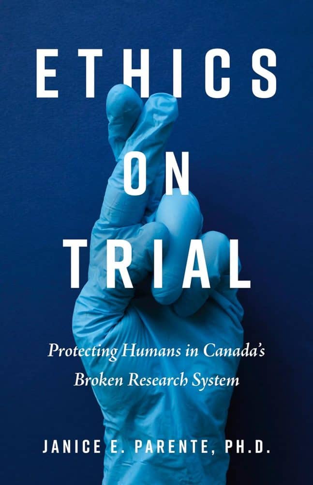 Ethics on Trial: Protecting Humans in Canada’s Broken Research System