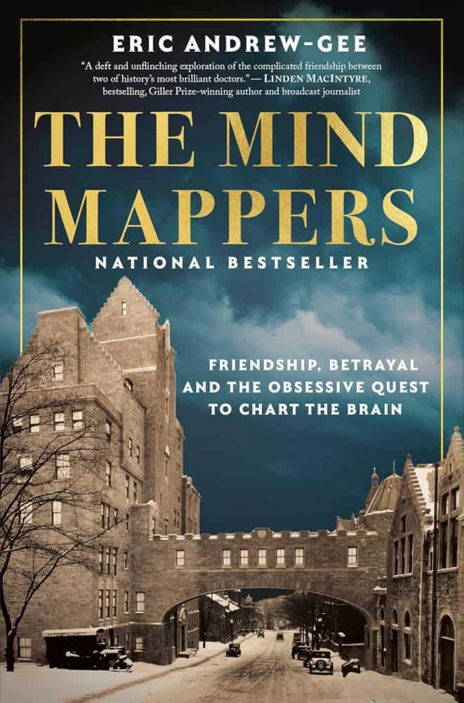 The Mind Mappers: Friendship, Betrayal and the Obsessive Quest to Chart the Brain