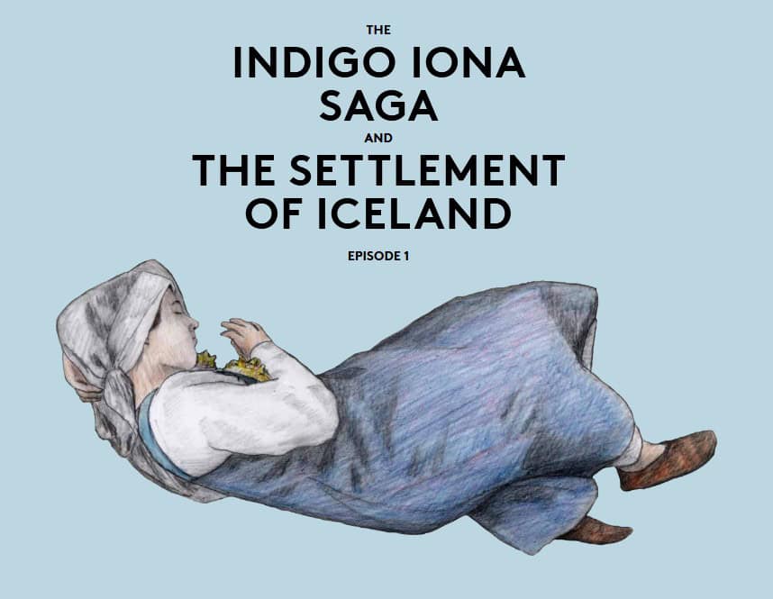 The Indigo Iona Saga and The Settlement of Iceland